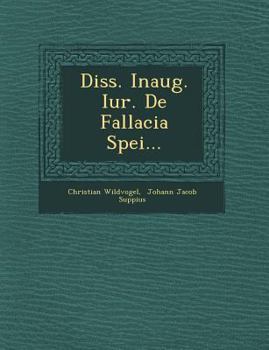 Paperback Diss. Inaug. Iur. de Fallacia Spei... Book