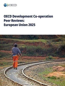 Paperback OECD Development Co-operation Peer Reviews: European Union 2025 Book