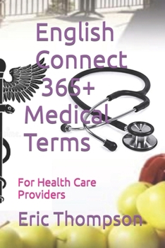 Paperback English Connect 365+ Medical Terms: For Health Care Providers Book