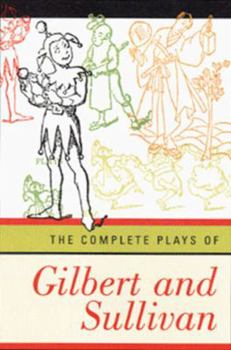 Paperback Complete Plays of Gilbert and Sullivan (Revised) Book