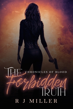 Paperback The Forbidden Truth (Chronicles of Blood) Book