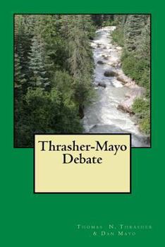 Paperback Thrasher-Mayo Debate Book