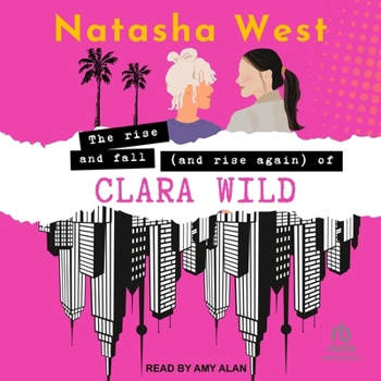 Audio CD The Rise and Fall (and Rise Again) of Clara Wild Book