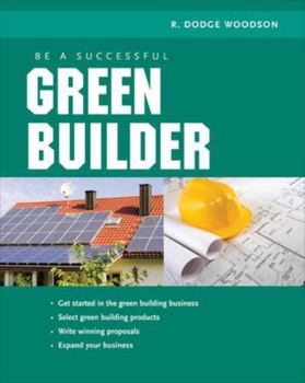 Paperback Be a Successful Green Builder Book