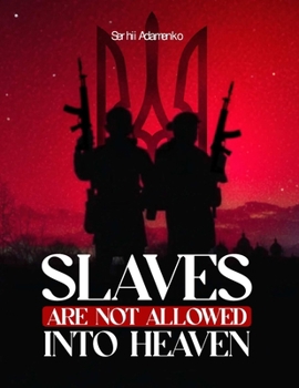 Paperback Slaves Are Not Allowed Into Heaven Book