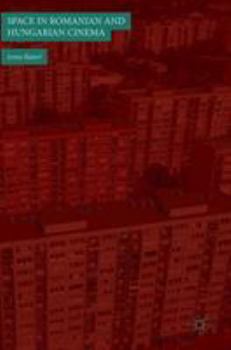 Hardcover Space in Romanian and Hungarian Cinema Book