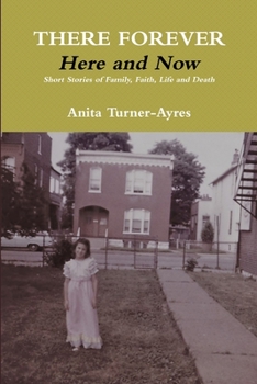 Paperback There Forever, Here and Now Book