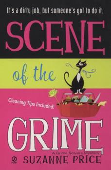 Scene of The Grime - Book #1 of the Grime Solvers Mystery