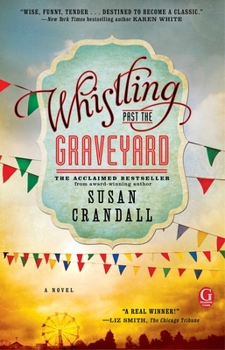 Paperback Whistling Past the Graveyard Book