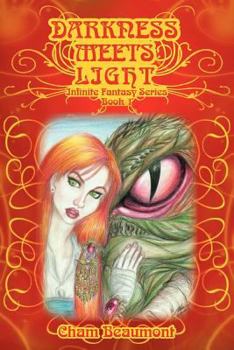 Darkness Meets Light: Infinite Fantasy Series, Book 1