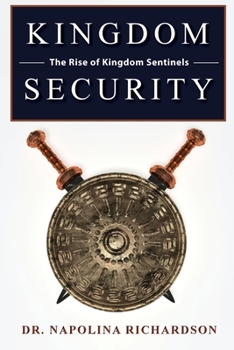 Paperback Kingdom Security and the Rise of Kingdom Sentinels Book