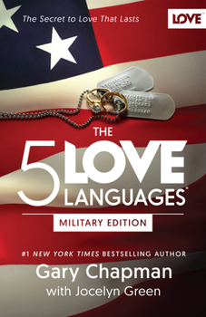 The 5 Love Languages Military Edition: The Secret to Love That Lasts - Book  of the 5 Love Languages