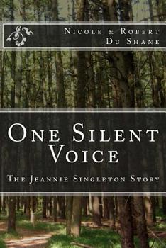 Paperback One Silent Voice: The Jeannie Singleton Story Book