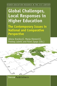 Paperback Global Challenges, Local Responses in Higher Education: The Contemporary Issues in National and Comparative Perspective Book