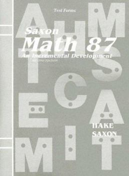 Paperback Saxon Math 87 Test Forms: An Incremental Development Book