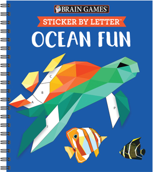 Spiral-bound Brain Games - Sticker by Letter: Ocean Fun (Sticker Puzzles - Kids Activity Book) [With Sticker(s)] Book