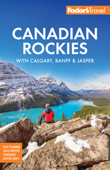 Paperback Fodor's Canadian Rockies: With Calgary, Banff & Jasper Book