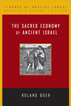 Paperback The Sacred Economy of Ancient Israel Book