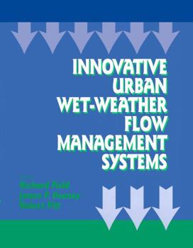 Hardcover Innovative Urban Wet-Weather Flow Management Systems Book