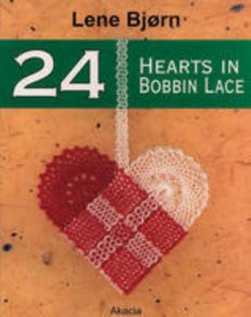 Paperback 24 Hearts: Christmas Decorations in Bobbin Lace Book