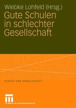 Paperback Gute Schulen in Schlechter Gesellschaft [German] Book