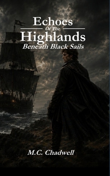 Paperback Echoes of the Highlands: Beneath Black Sails Book