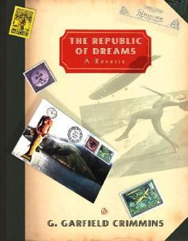 Hardcover The Republic of Dreams: A Reverie Book