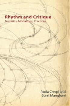 Paperback Rhythm and Critique: Technics, Modalities, Practices Book