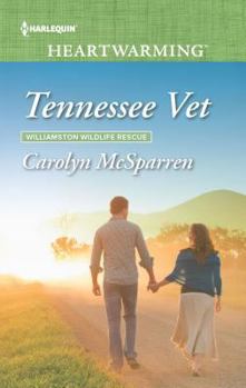 Tennessee Vet - Book #2 of the Williamston Wildlife Rescue