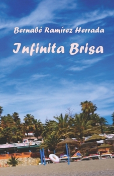 Paperback Infinita Brisa: Poemas inspiradores de coraje y amor [Spanish] Book