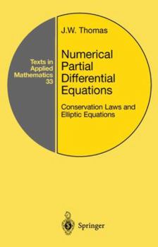 Hardcover Numerical Partial Differential Equations: Conservation Laws and Elliptic Equations Book