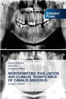 Paperback Morphometric Evaluation and Clinical Significance of Canalis Sinuosus Book