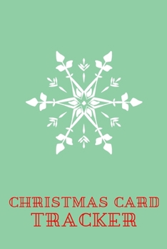 Paperback Christmas Card Address Book: An address Book and Tracker for The Christmas Cards You Send and Receive-157 Pages-6"x9" Book