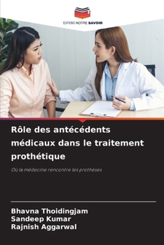 Paperback Rôle des antécédents médicaux dans le traitement prothétique [French] Book