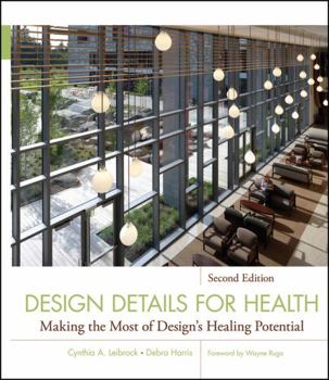 Hardcover Design Details for Health: Making the Most of Design's Healing Potential Book