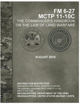 Paperback FM 6-27 Commander's Handbook on the Law of Land Warfare Book