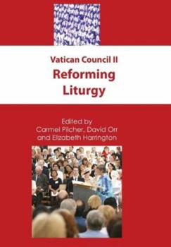 Hardcover Vatican Council II: Reforming Liturgy Book