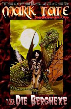 Paperback T 057: Die Berghexe: "Alpenglühen der grausigsten Art!" [German] Book