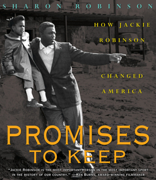 Hardcover Promises to Keep: How Jackie Robinson Changed America Book