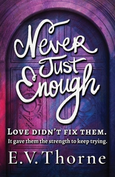 Paperback Never Just Enough Book