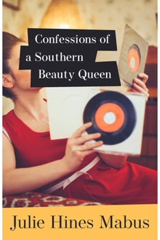 Hardcover Confessions of a Southern Beauty Queen Book