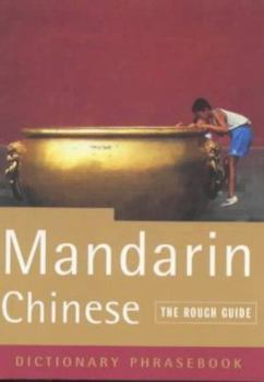 Paperback The Rough Guide to Mandarin Chinese (a dictionary phrasebook) Book