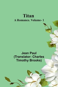 Paperback Titan: A Romance. V. 1 Book