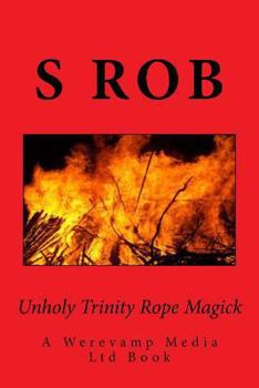 Paperback Unholy Trinity Rope Magick Book