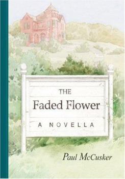 Hardcover The Faded Flower Book