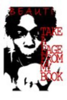 Paperback Take A Page From My Book: A Poetic Story Book