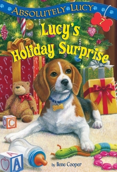 Lucy's Holiday Surprise - Book #7 of the Absolutely Lucy
