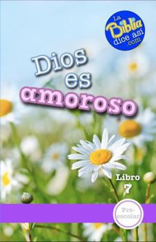 Dios es amoroso (Spanish Edition)