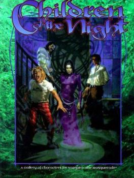 Children of the Night (Vampire, the Masquerade) - Book  of the Vampire: the Masquerade
