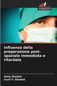 Paperback Influenza della preparazione post-spaziale immediata e ritardata [Italian] Book
